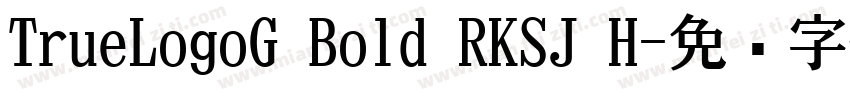 TrueLogoG Bold RKSJ H字体转换